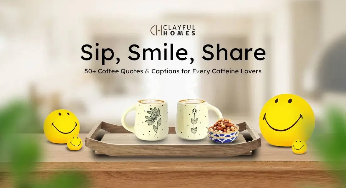 50+ Coffee Quotes & Captions for Every Caffeine Lovers - Clayful Homes